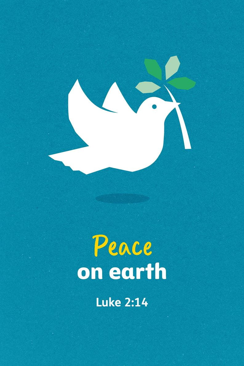 Peace on Earth. Luke chapter 2 verse 14